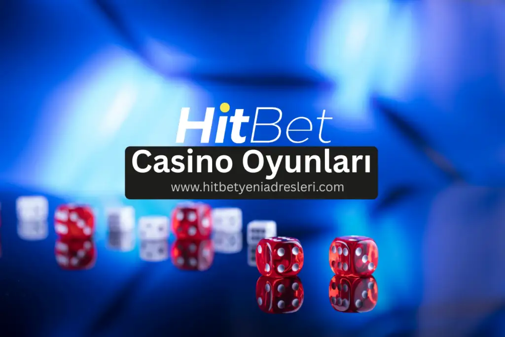 Hitbet Casino Oyunlari